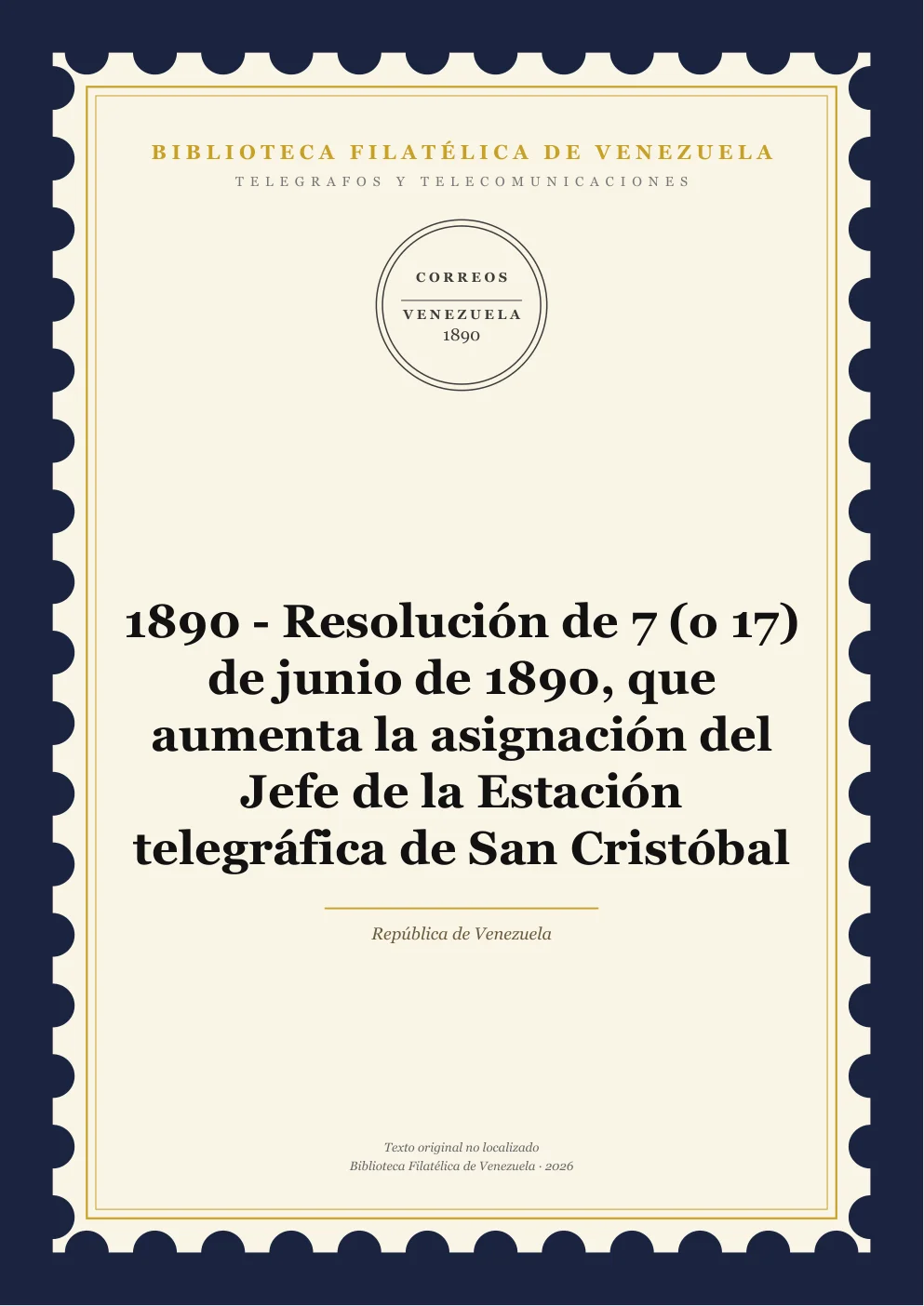 Portada de Telégrafos y Telecomunicaciones — 1890 - Resolución de 7 (o 17) de junio de 1890, que aumenta la asignación del Jefe de la Estación telegráfica de San Cristóbal