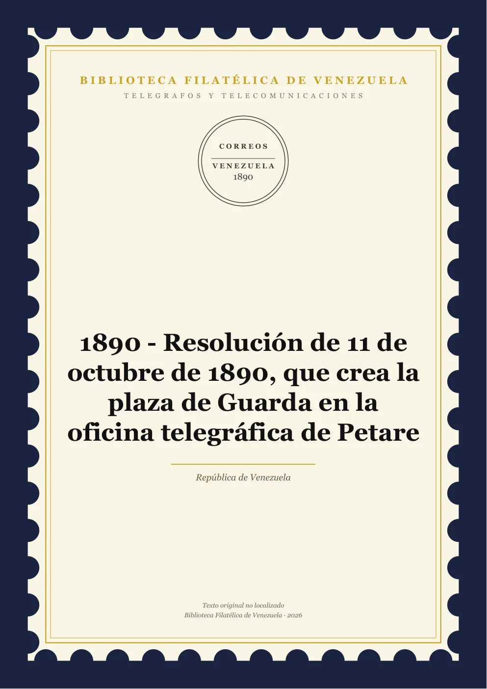 Portada de Telégrafos y Telecomunicaciones — 1890 - Resolución de 11 de octubre de 1890, que crea la plaza de Guarda en la oficina telegráfica de Petare