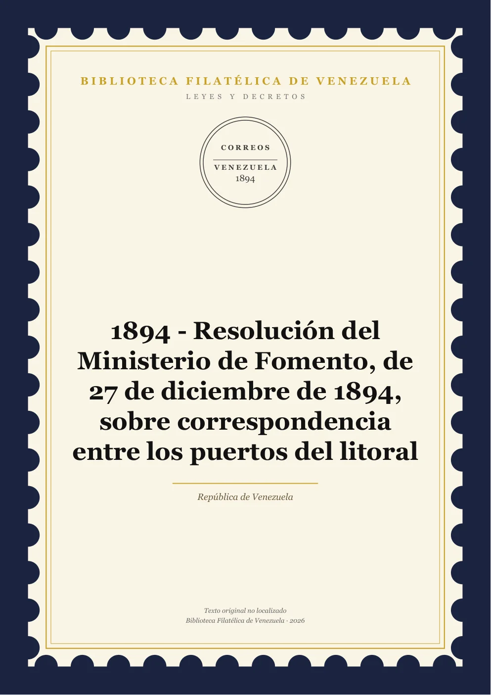 Portada de Leyes y Decretos — 1894 - Resolución del Ministerio de Fomento, de 27 de diciembre de 1894, sobre correspondencia entre los puertos del litoral