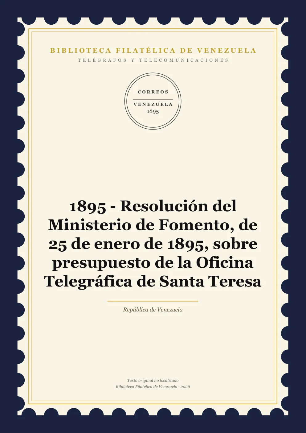 Portada de Telégrafos y Telecomunicaciones — 1895 - Resolución del Ministerio de Fomento, de 25 de enero de 1895, sobre presupuesto de la Oficina Telegráfica de Santa Teresa