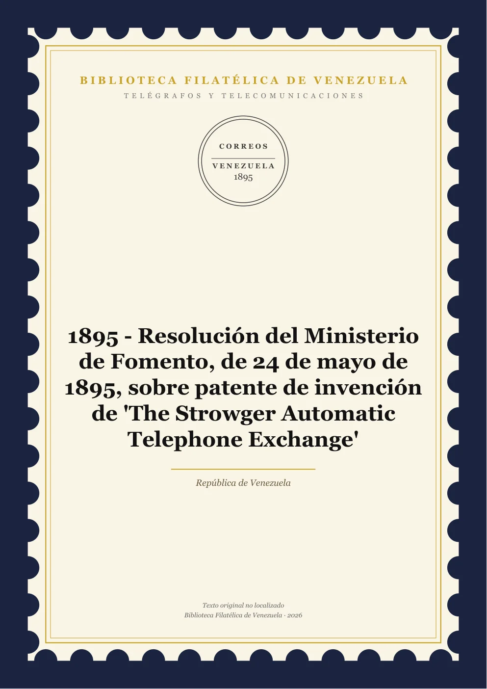 Portada de Telégrafos y Telecomunicaciones — 1895 - Resolución del Ministerio de Fomento, de 24 de mayo de 1895, sobre patente de invención de 'The Strowger Automatic Telephone Exchange'