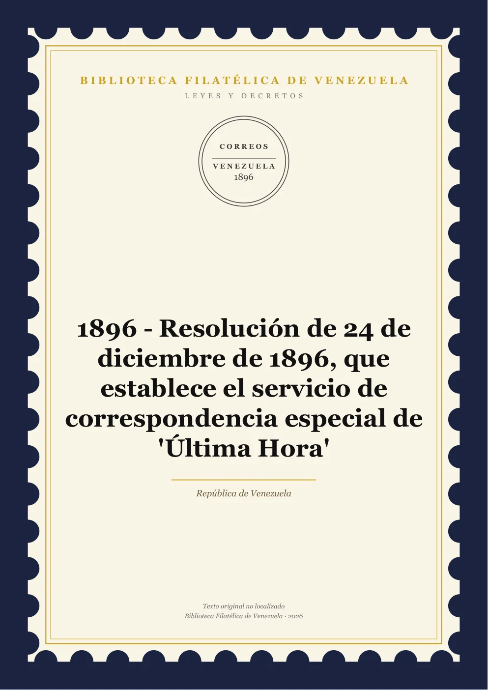 Portada de Leyes y Decretos — 1896 - Resolución de 24 de diciembre de 1896, que establece el servicio de correspondencia especial de 'Última Hora'