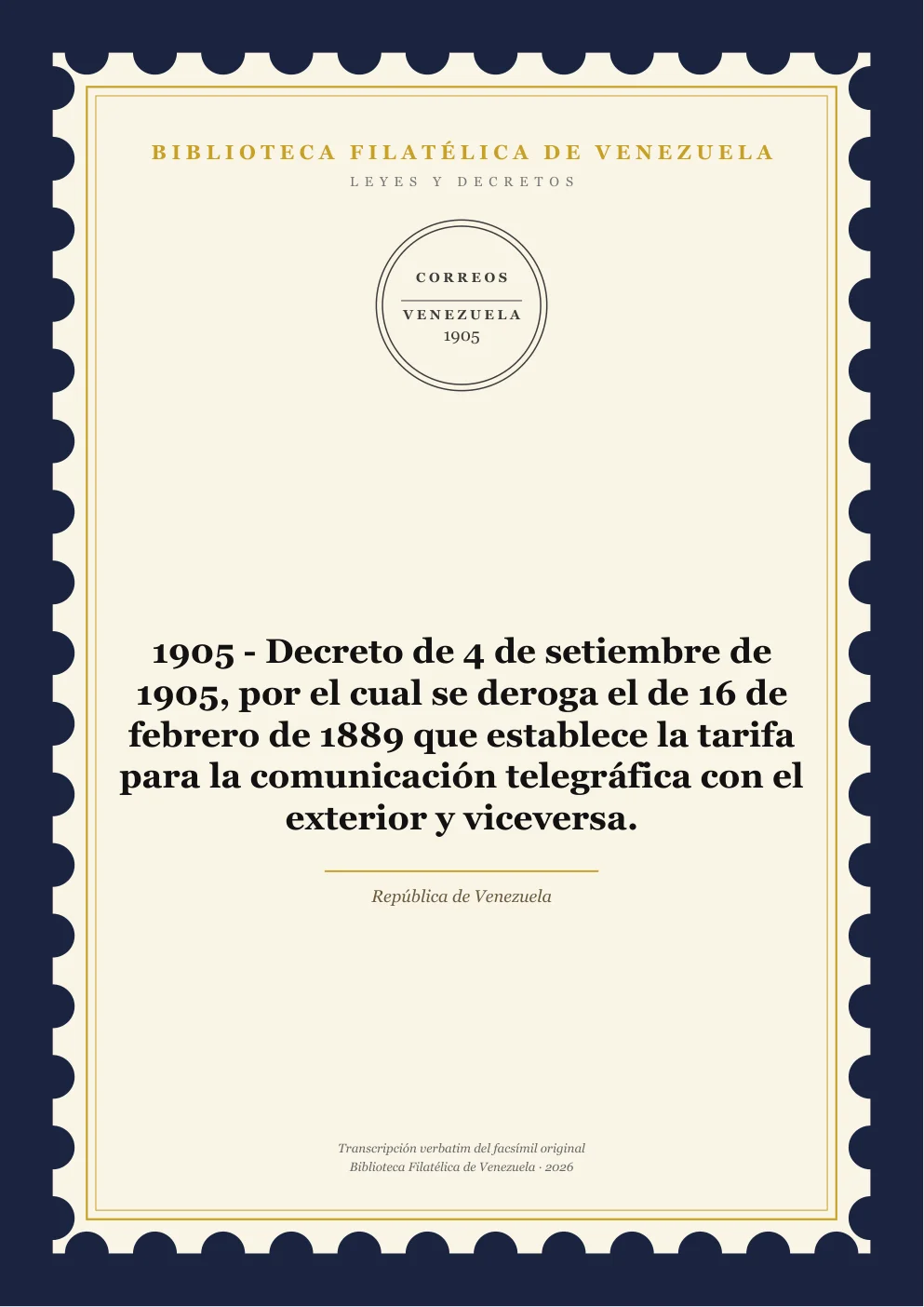 Portada de Telégrafos y Telecomunicaciones — 1905 - Decreto de 4 de setiembre de 1905, por el cual se deroga el de 16 de febrero de 1889 que establece la tarifa para la comunicación telegráfica con el exterior y viceversa.