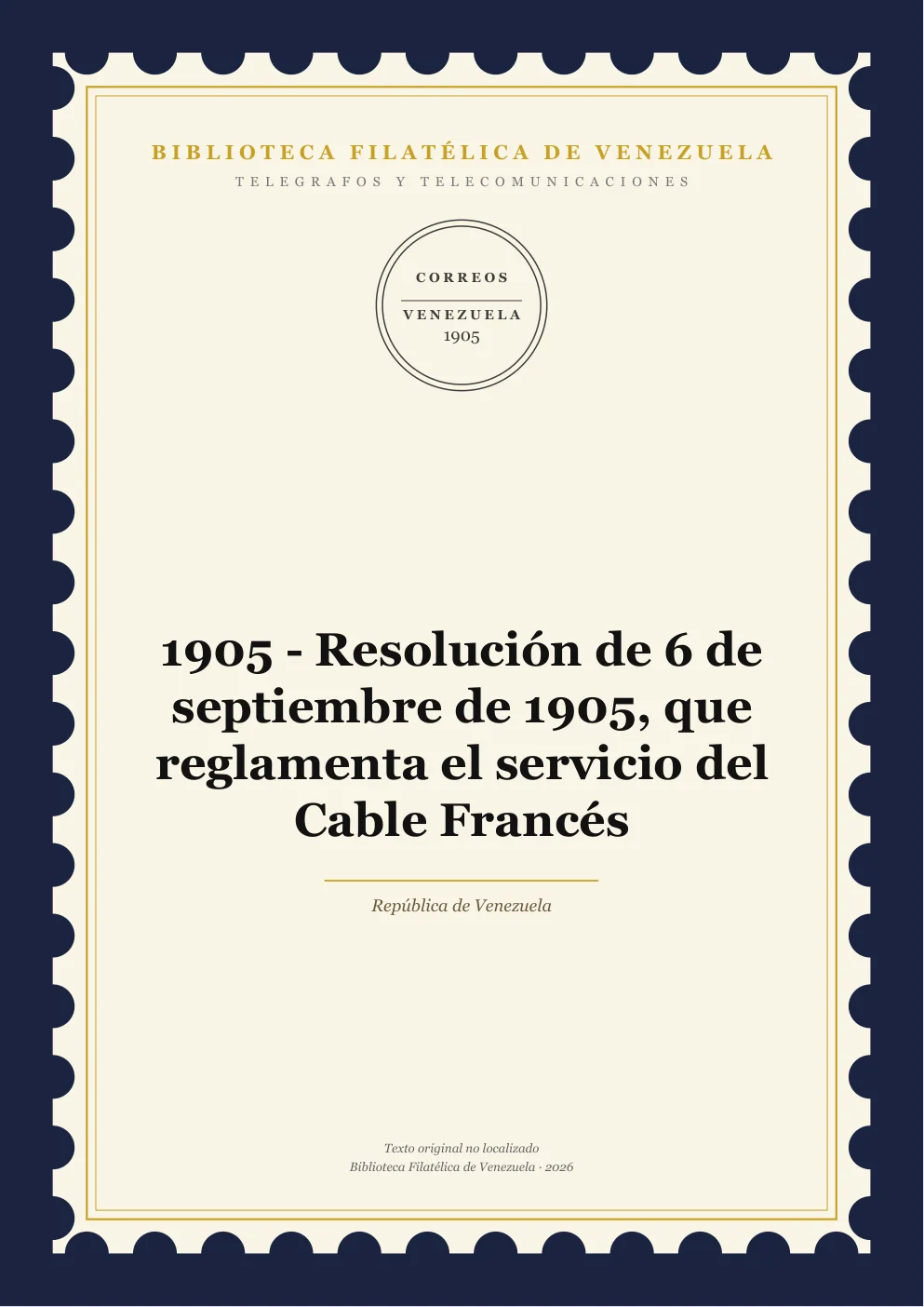 Portada de Telégrafos y Telecomunicaciones — 1905 - Resolución de 6 de septiembre de 1905, que reglamenta el servicio del Cable Francés
