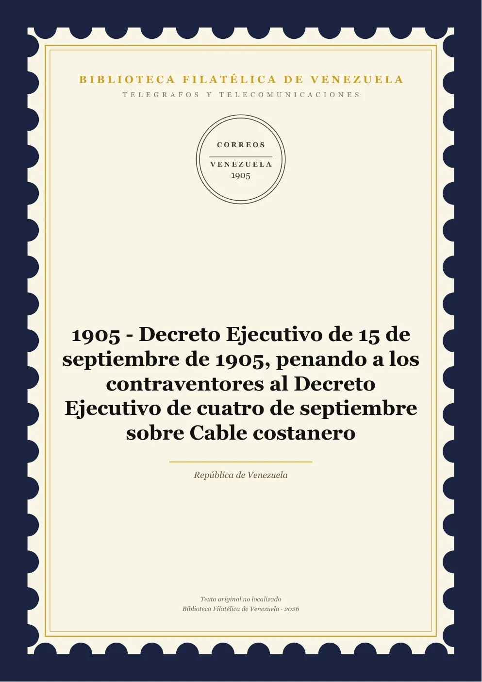 Portada de Telégrafos y Telecomunicaciones — 1905 - Decreto Ejecutivo de 15 de septiembre de 1905, penando a los contraventores al Decreto Ejecutivo de cuatro de septiembre sobre Cable costanero