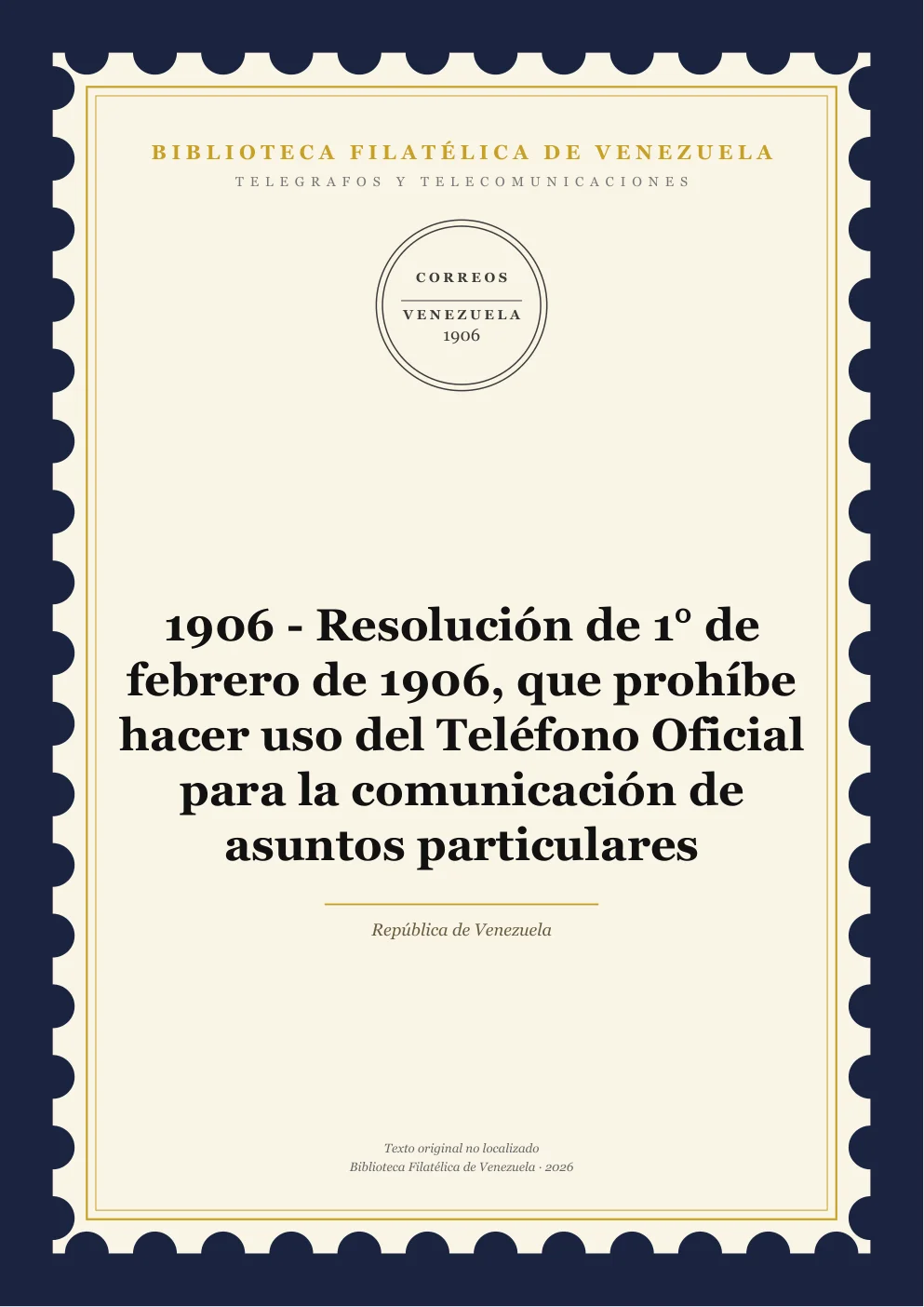 Portada de Telégrafos y Telecomunicaciones — 1906 - Resolución de 1° de febrero de 1906, que prohíbe hacer uso del Teléfono Oficial para la comunicación de asuntos particulares