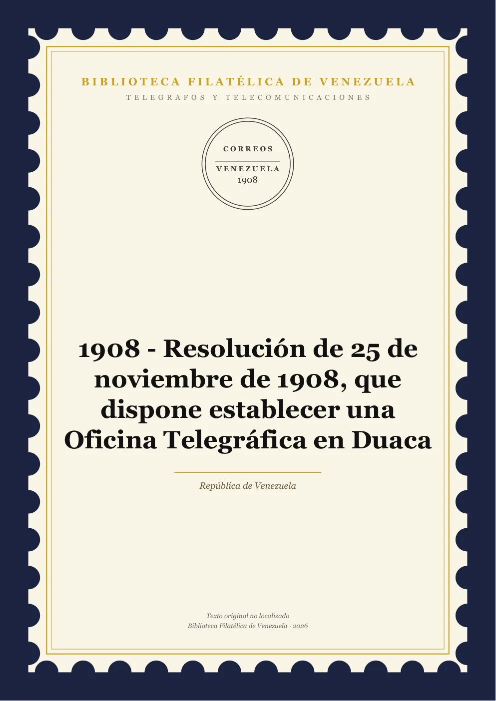 Portada de Telégrafos y Telecomunicaciones — 1908 - Resolución de 25 de noviembre de 1908, que dispone establecer una Oficina Telegráfica en Duaca