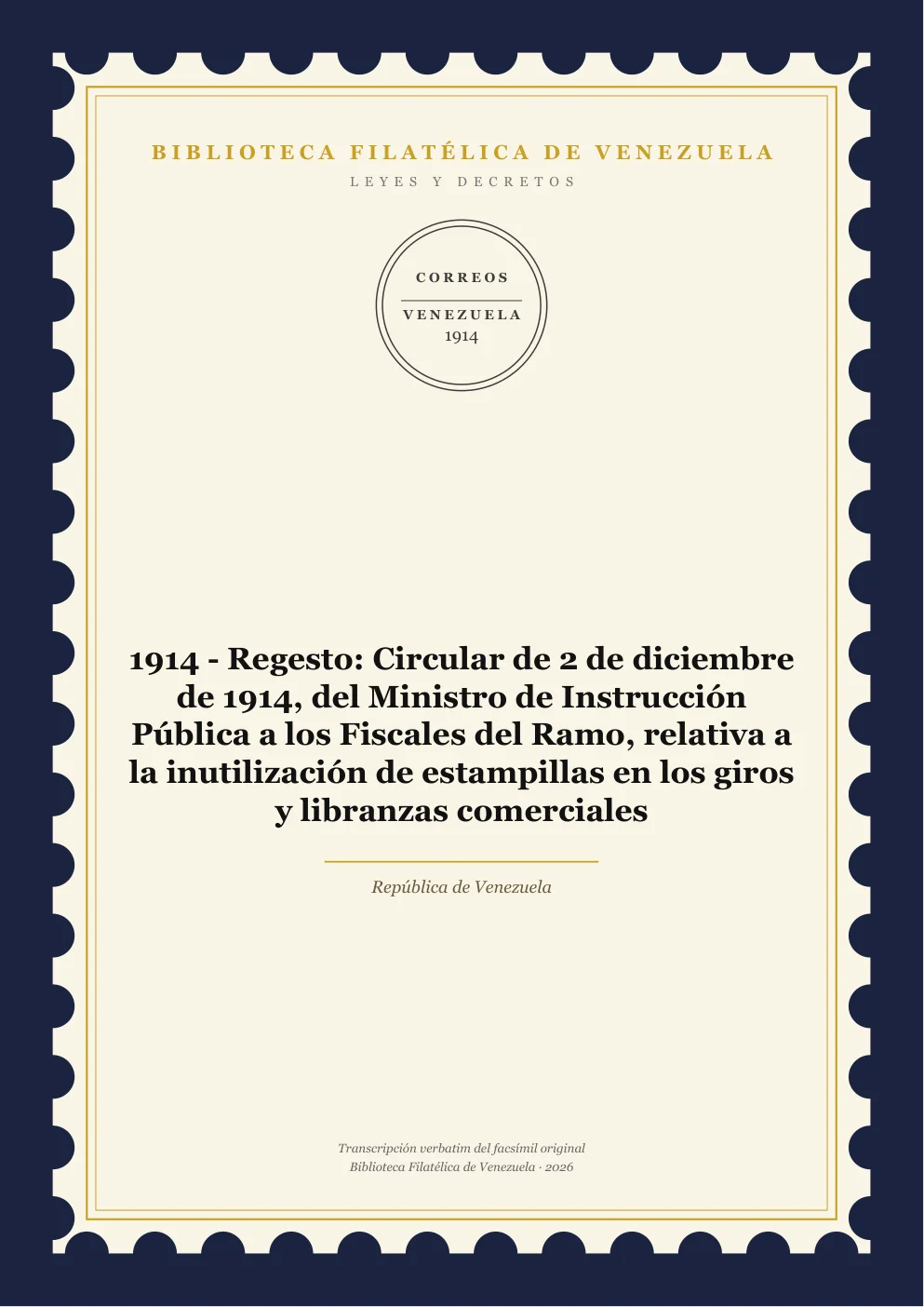 Portada de Leyes y Decretos — 1914 - Regesto: Circular de 2 de diciembre de 1914, del Ministro de Instrucción Pública a los Fiscales del Ramo, relativa a la inutilización de estampillas en los giros y libranzas comerciales