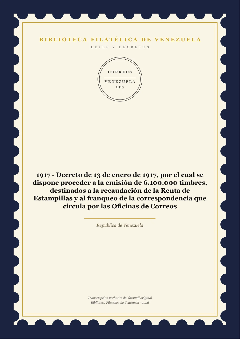 Portada de Leyes y Decretos — 1917 - Decreto de 13 de enero de 1917, por el cual se dispone proceder a la emisión de 6.100.000 timbres, destinados a la recaudación de la Renta de Estampillas y al franqueo de la correspondencia que circula por las Oficinas de Correos