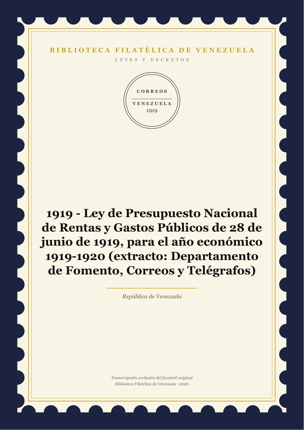 Portada de Leyes y Decretos — 1919 - Ley de Presupuesto Nacional de Rentas y Gastos Públicos de 28 de junio de 1919, para el año económico 1919-1920 (extracto: Departamento de Fomento, Correos y Telégrafos)