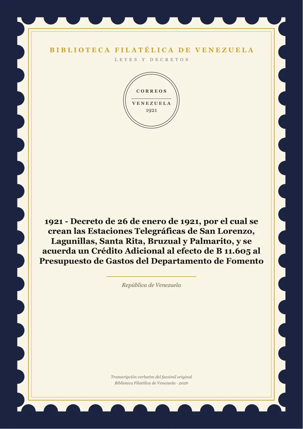 Portada de Telégrafos y Telecomunicaciones — 1921 - Decreto de 26 de enero de 1921, por el cual se crean las Estaciones Telegráficas de San Lorenzo, Lagunillas, Santa Rita, Bruzual y Palmarito, y se acuerda un Crédito Adicional al efecto de B 11.605 al Presupuesto de Gastos del Departamento de Fomento