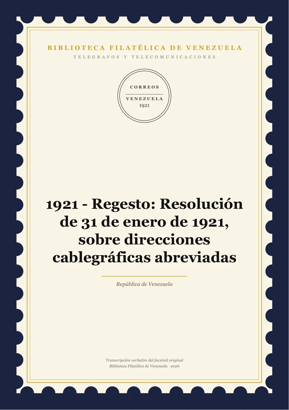 Portada de Telégrafos y Telecomunicaciones — 1921 - Regesto: Resolución de 31 de enero de 1921, sobre direcciones cablegráficas abreviadas