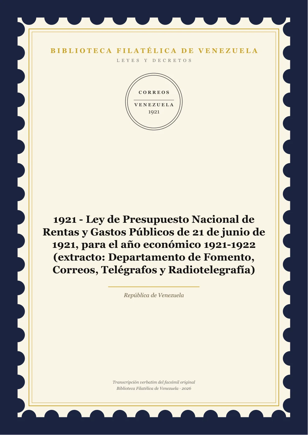 Portada de Leyes y Decretos — 1921 - Ley de Presupuesto Nacional de Rentas y Gastos Públicos de 21 de junio de 1921, para el año económico 1921-1922 (extracto: Departamento de Fomento, Correos, Telégrafos y Radiotelegrafía)