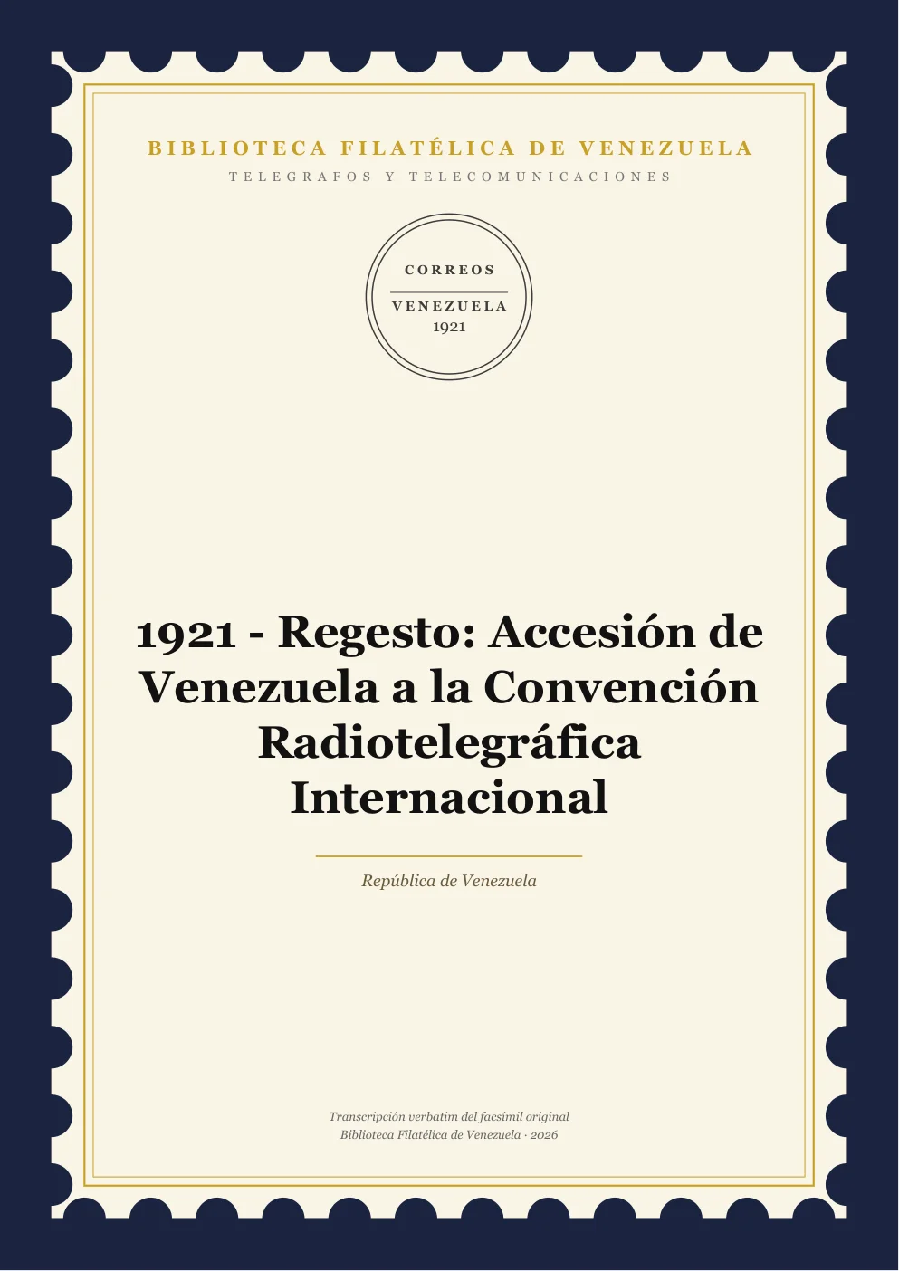 Portada de Telégrafos y Telecomunicaciones — 1921 - Regesto: Accesión de Venezuela a la Convención Radiotelegráfica Internacional