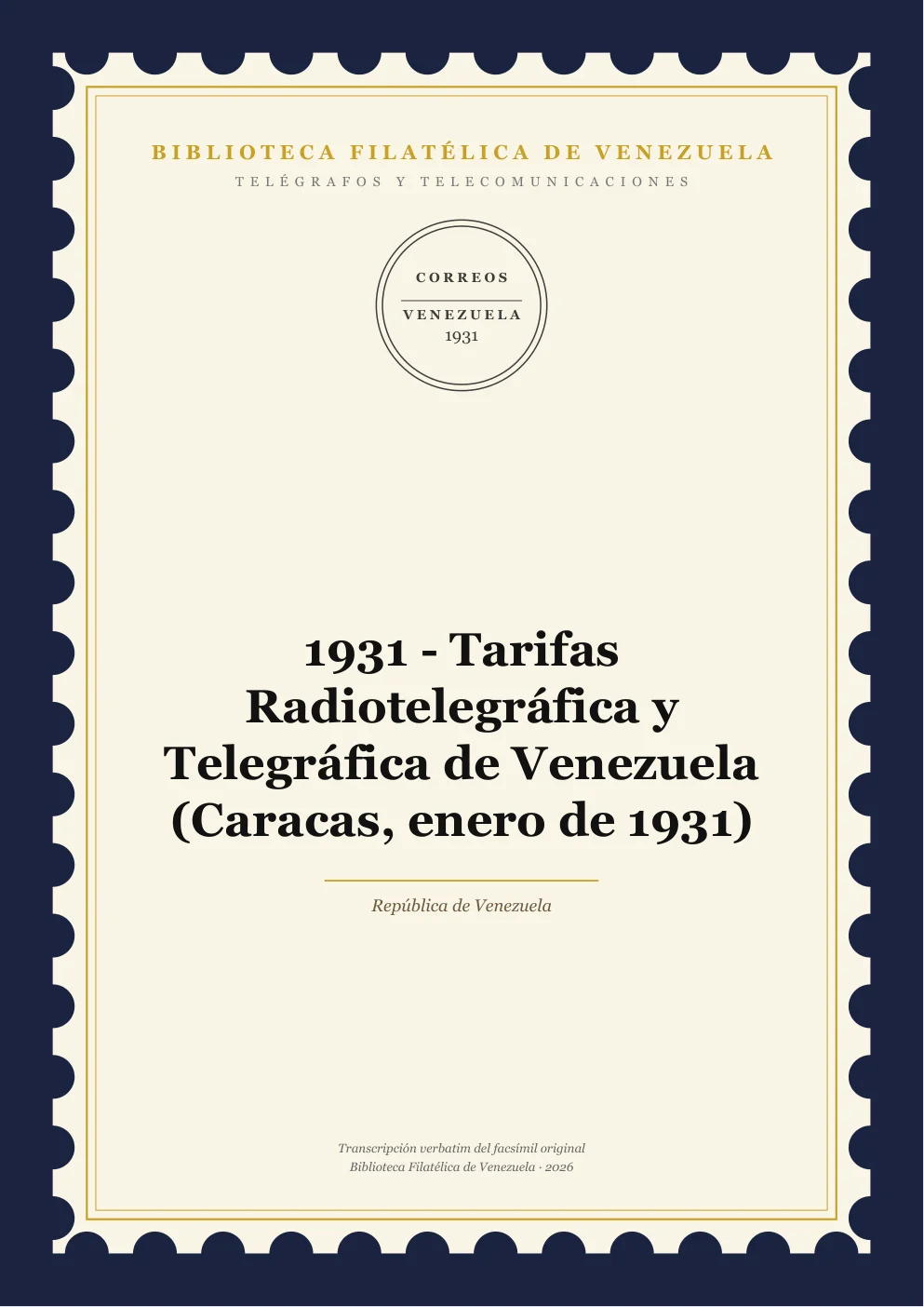 Portada de Telégrafos y Telecomunicaciones — 1931 - Tarifas Radiotelegráfica y Telegráfica de Venezuela (Caracas, enero de 1931)