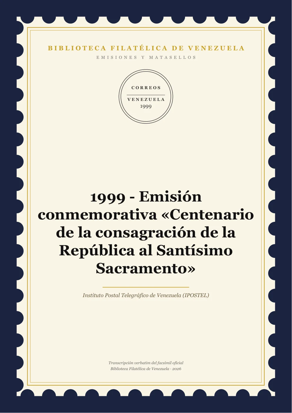 Portada de Emisiones y Matasellos — 1999 - Emisión conmemorativa «Centenario de la consagración de la República al Santísimo Sacramento»