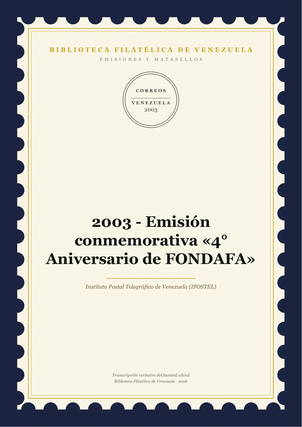 Portada de Emisiones y Matasellos — 2003 - Emisión conmemorativa «4° Aniversario de FONDAFA»