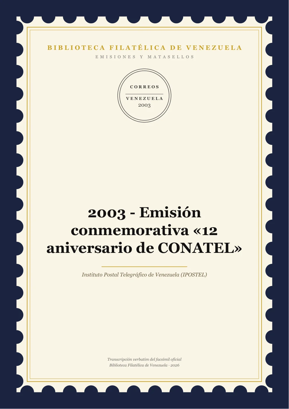 Portada de Emisiones y Matasellos — 2003 - Emisión conmemorativa «12 aniversario de CONATEL»