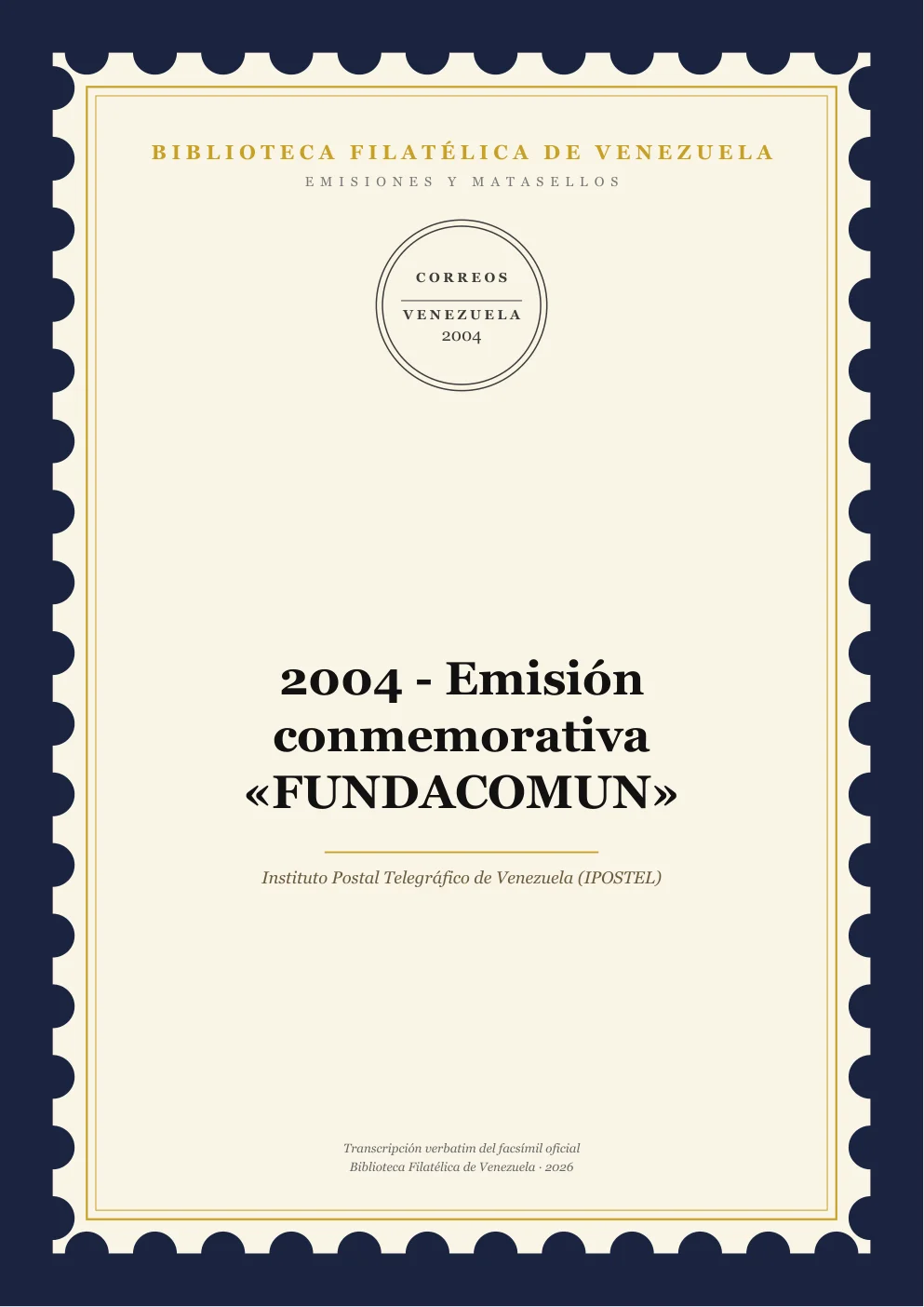 Portada de Emisiones y Matasellos — 2004 - Emisión conmemorativa «FUNDACOMUN»