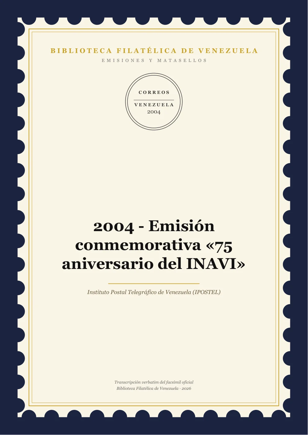 Portada de Emisiones y Matasellos — 2004 - Emisión conmemorativa «75 aniversario del INAVI»