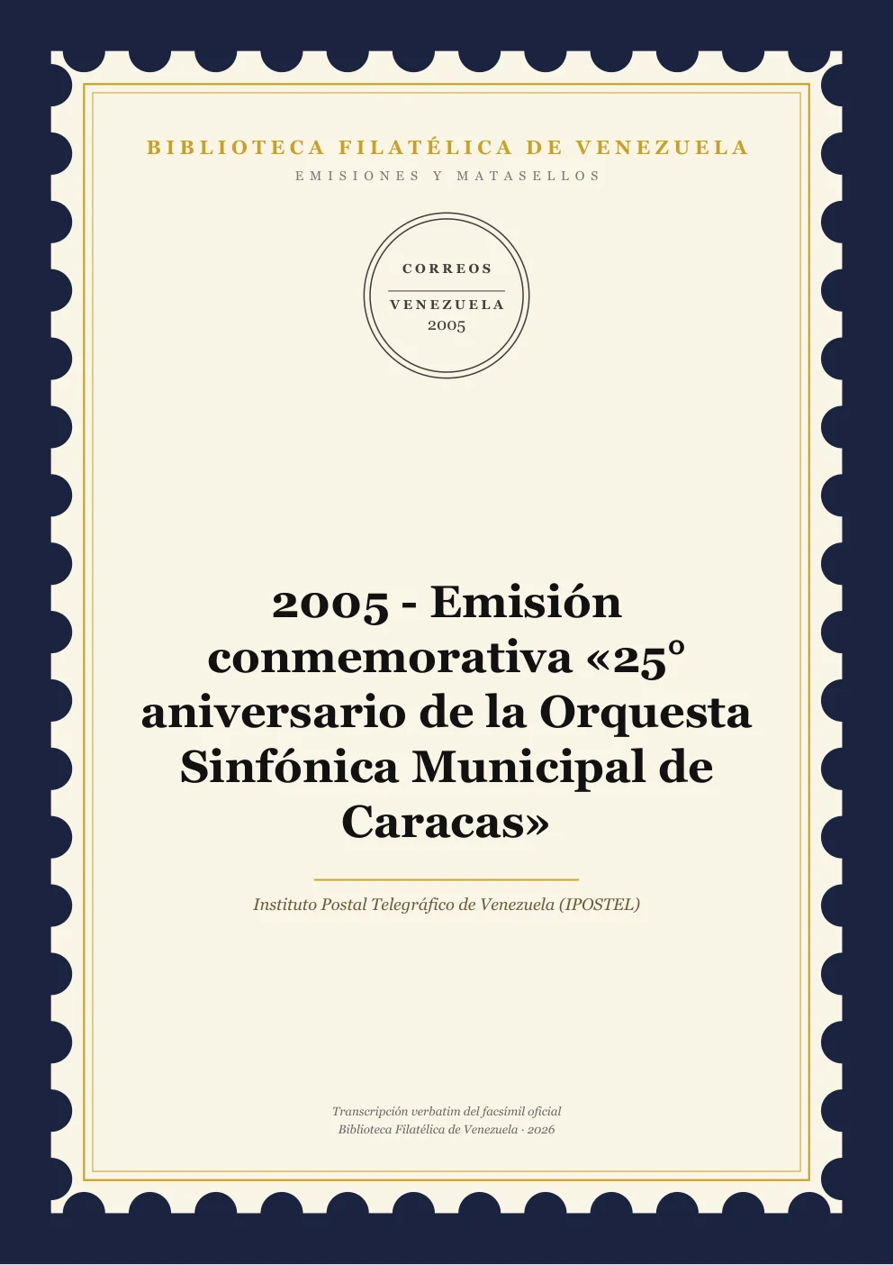 Portada de Emisiones y Matasellos — 2005 - Emisión conmemorativa «25° aniversario de la Orquesta Sinfónica Municipal de Caracas»