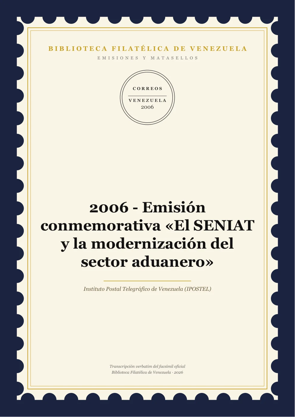 Portada de Emisiones y Matasellos — 2006 - Emisión conmemorativa «El SENIAT y la modernización del sector aduanero»