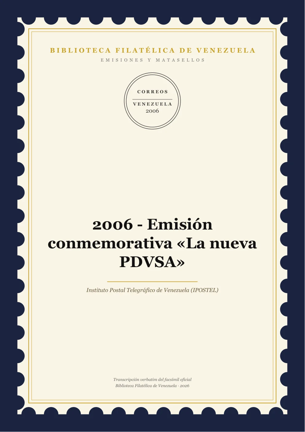 Portada de Emisiones y Matasellos — 2006 - Emisión conmemorativa «La nueva PDVSA»