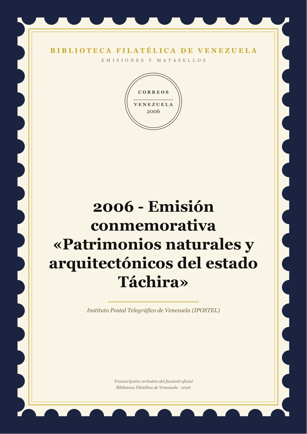 Portada de Emisiones y Matasellos — 2006 - Emisión conmemorativa «Patrimonios naturales y arquitectónicos del estado Táchira»