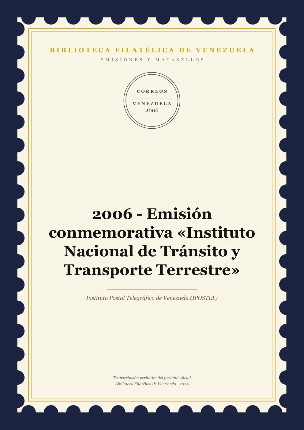 Portada de Emisiones y Matasellos — 2006 - Emisión conmemorativa «Instituto Nacional de Tránsito y Transporte Terrestre»
