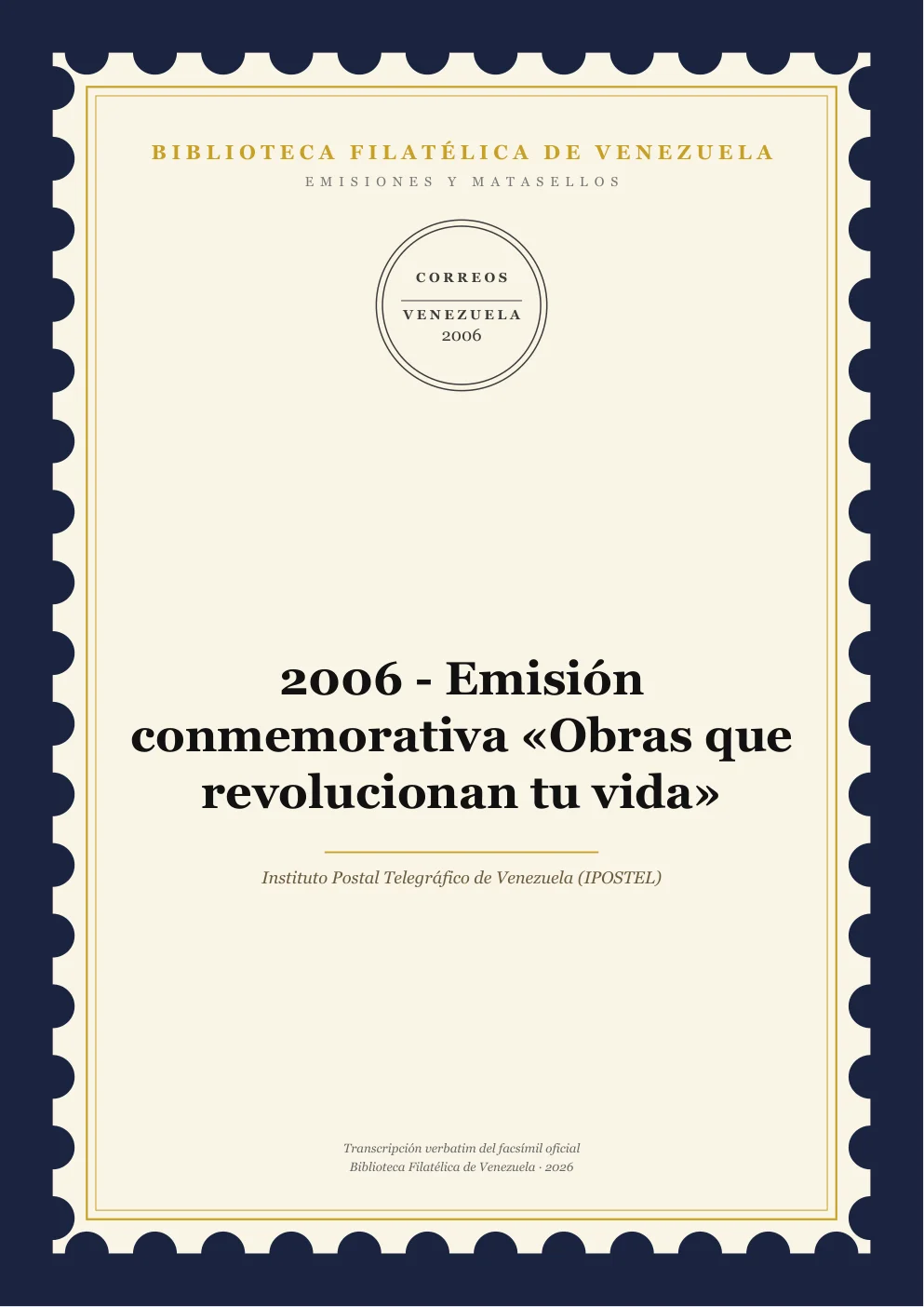 Portada de Emisiones y Matasellos — 2006 - Emisión conmemorativa «Obras que revolucionan tu vida»