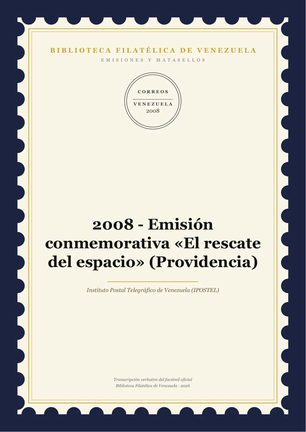 Portada de Emisiones y Matasellos — 2008 - Emisión conmemorativa «El rescate del espacio» (Providencia)