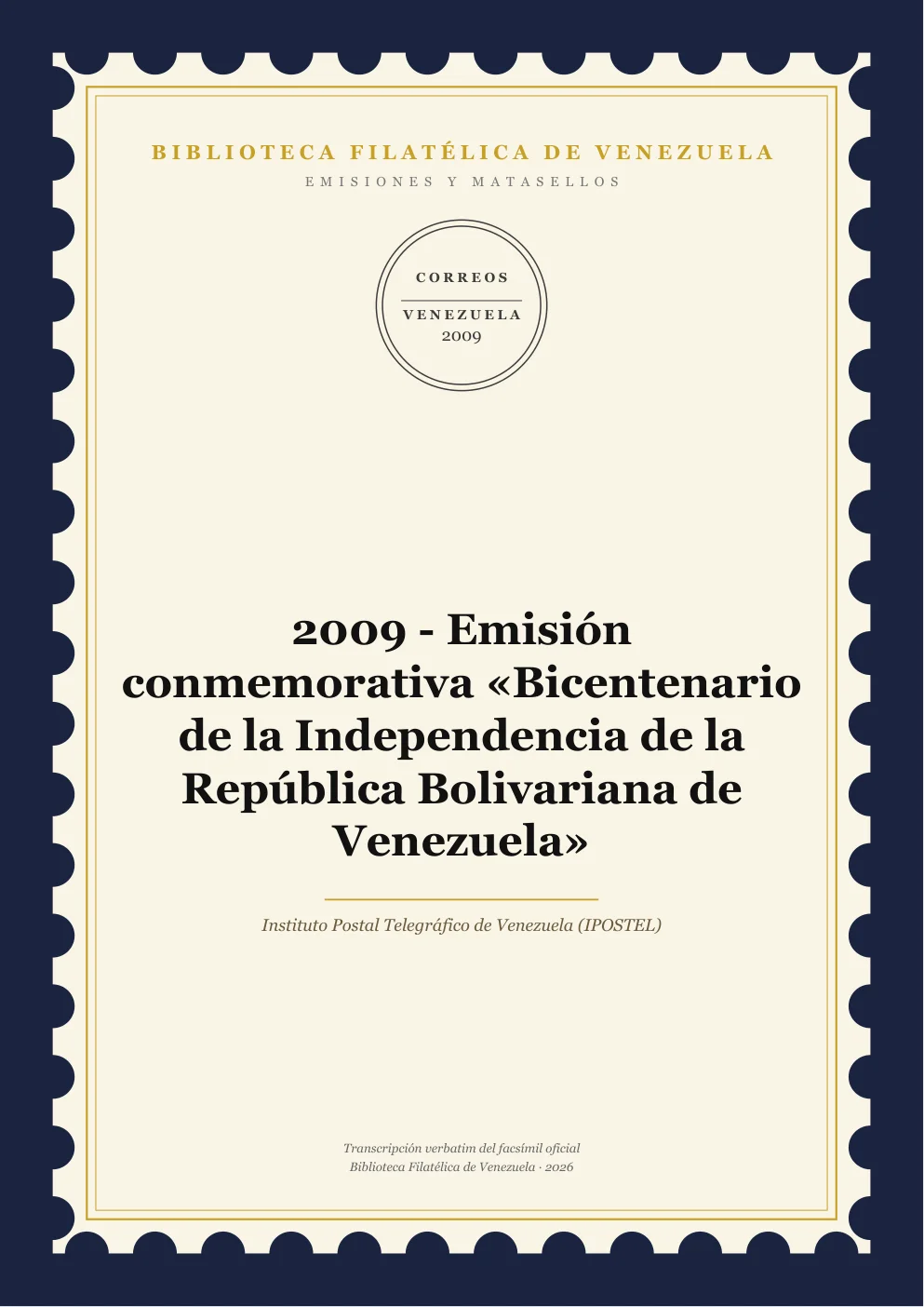 Portada de Emisiones y Matasellos — 2009 - Emisión conmemorativa «Bicentenario de la Independencia de la República Bolivariana de Venezuela»