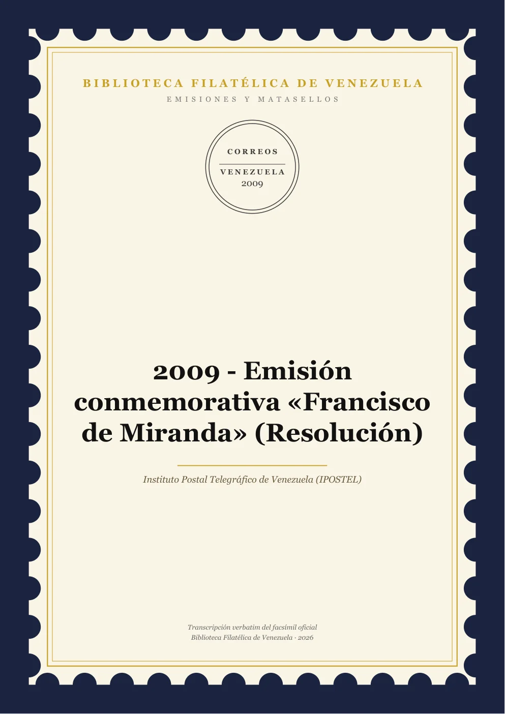 Portada de Emisiones y Matasellos — 2009 - Emisión conmemorativa «Francisco de Miranda» (Resolución)
