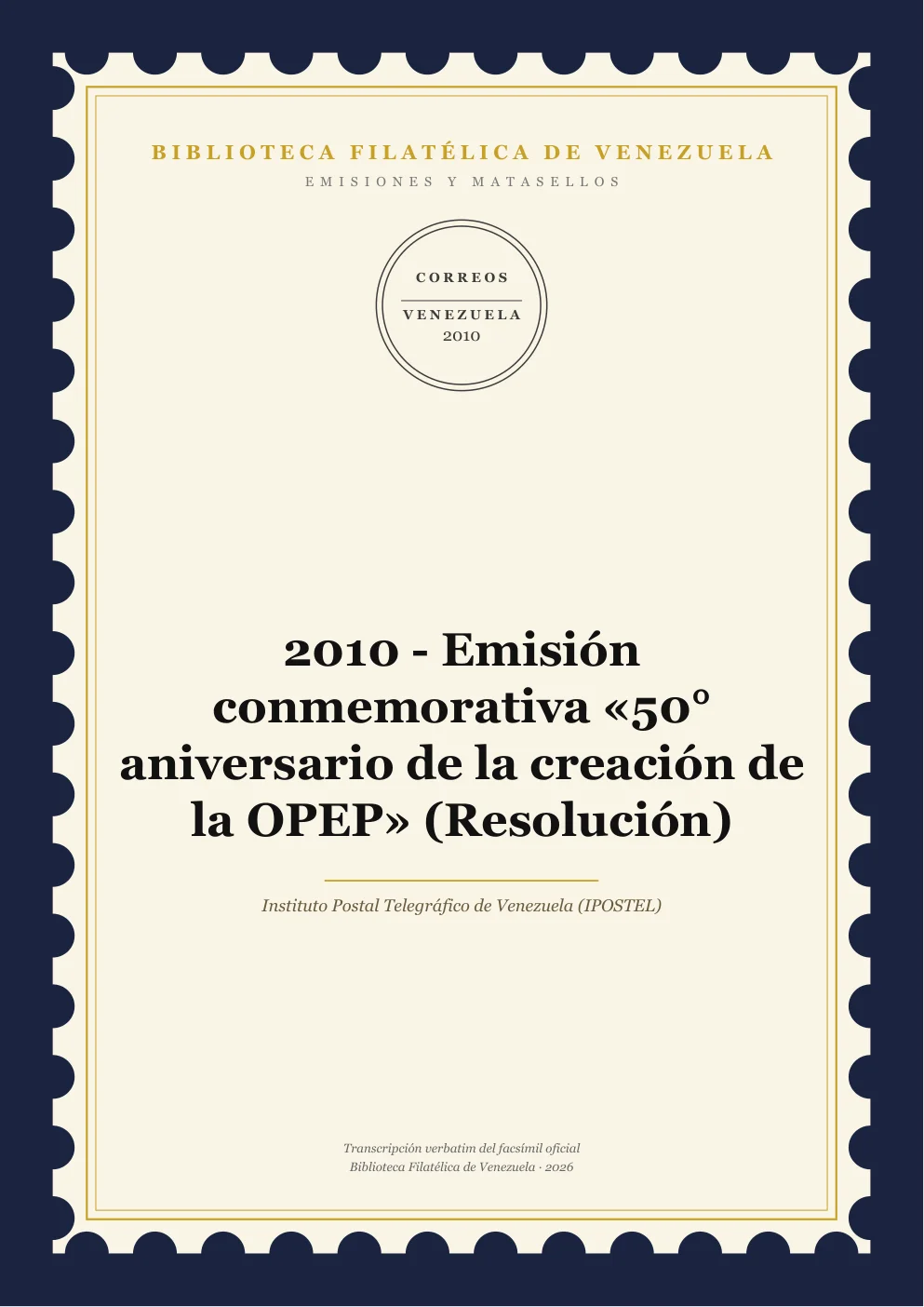 Portada de Emisiones y Matasellos — 2010 - Emisión conmemorativa «50° aniversario de la creación de la OPEP» (Resolución)