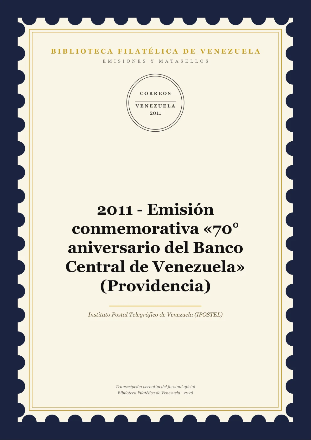 Portada de Emisiones y Matasellos — 2011 - Emisión conmemorativa «70° aniversario del Banco Central de Venezuela» (Providencia)