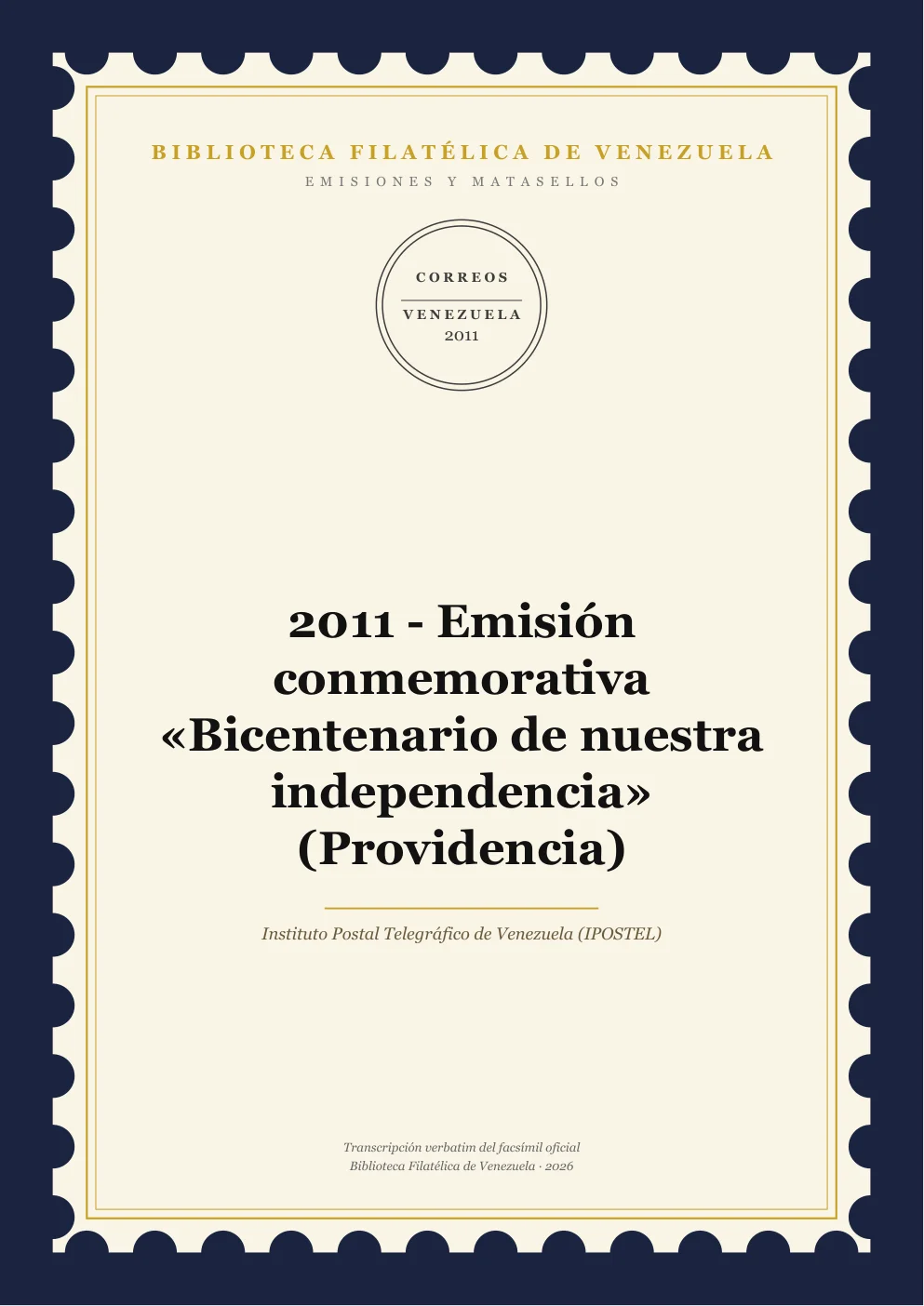 Portada de Emisiones y Matasellos — 2011 - Emisión conmemorativa «Bicentenario de nuestra independencia» (Providencia)