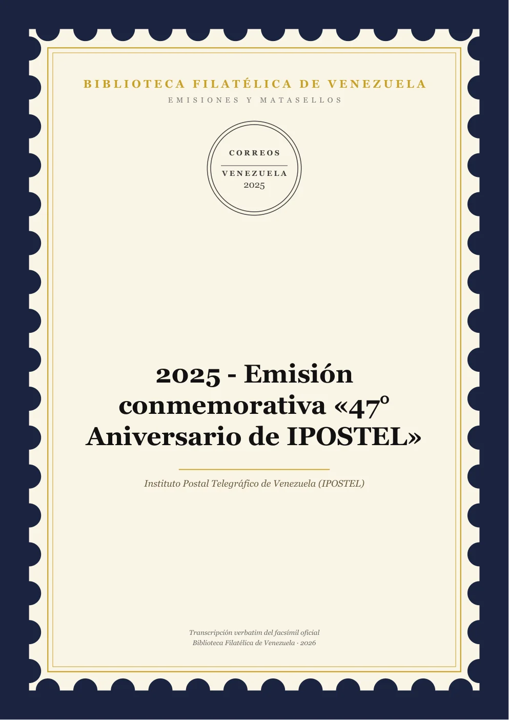 Portada de Emisiones y Matasellos — 2025 - Emisión conmemorativa «47° Aniversario de IPOSTEL»